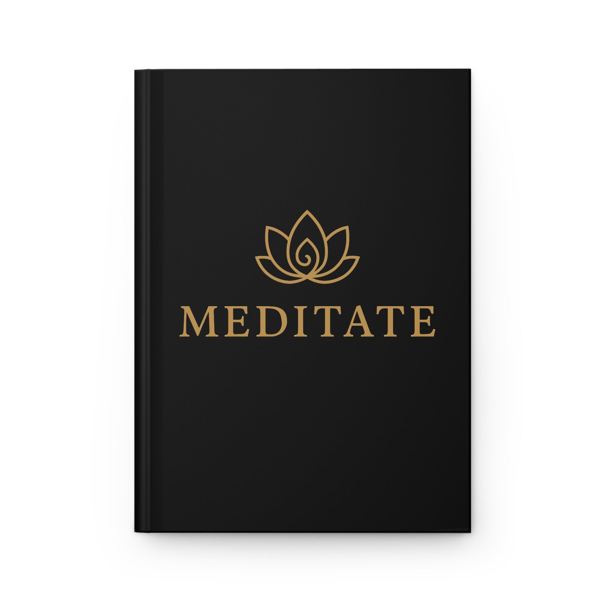 Meditate Hardcover Journal - Inspirational Notebook, Gift for Writers, Creative Journal, Daily Planner, Self-Reflection Diary