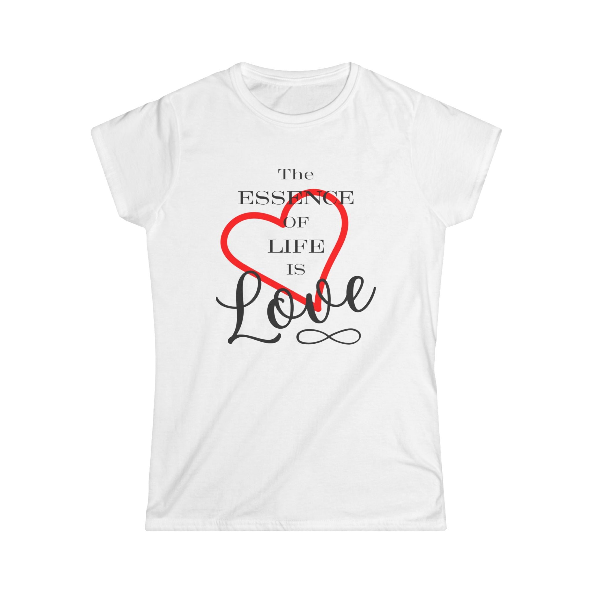 Women's Tee - The Essence of Life is Love